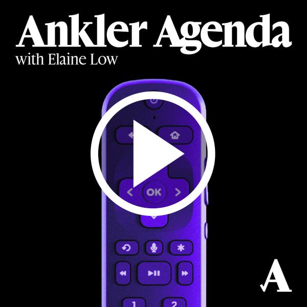 Ankler Agenda