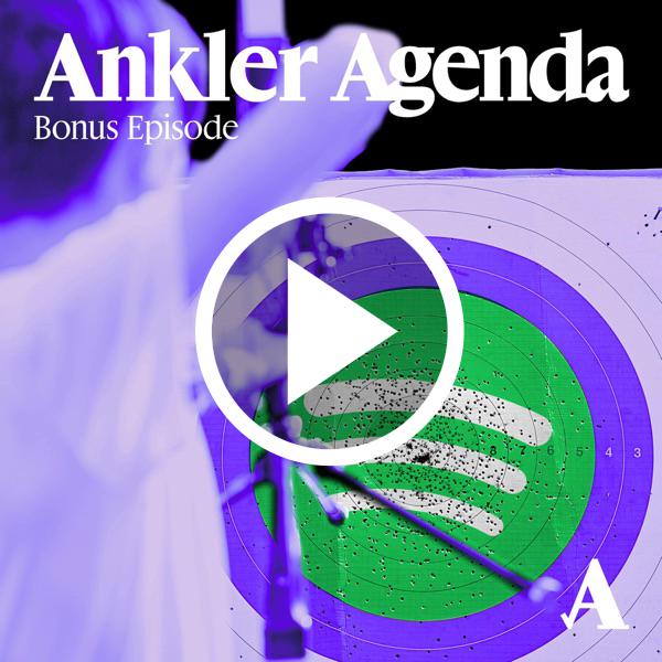 Ankler Agenda