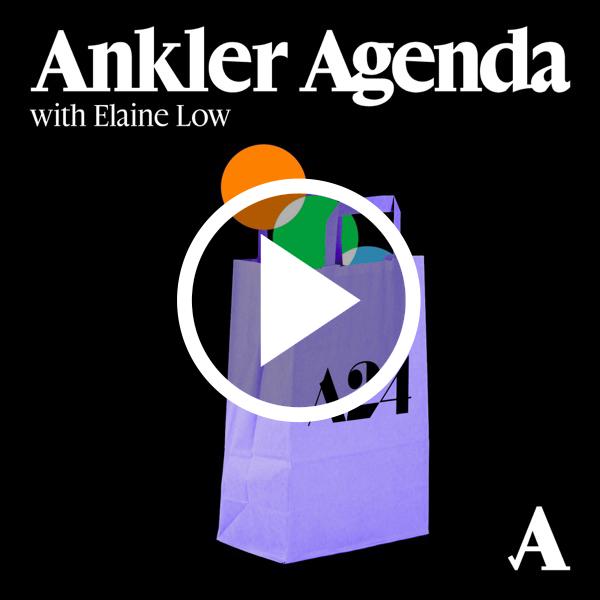 Ankler Agenda